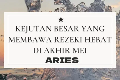 3 Zodiak Rezeki: Kejutan Finansial di Akhir Mei 2026 Siap Buka Lembar Baru